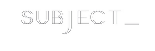 SUBJECT _ logo