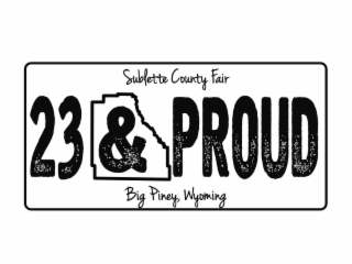 SUBLETTE COUNTY FAIR 23 & PROUD BIG PINEY, WYOMING logo