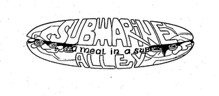 SUBMARINE ALLEY A MEAL IN A SUB logo