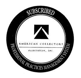 SUBSCRIBED PROFESSIONAL PRACTICES MANAGEMENT SYSTEM AMERICAN COLLECTORS ASSOCIATION, INC. logo