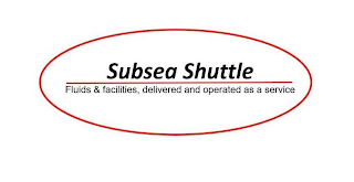SUBSEA SHUTTLE FLUIDS & FACILITIES, DELIVERED AND OPERATED AS A SERVICE logo