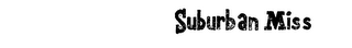 SUBURBAN MISS logo