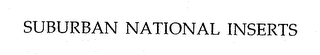 SUBURBAN NATIONAL INSERTS logo
