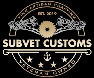 SUBVET CUSTOMS FINE ARTISAN CRAFTING EST. 2019 VETERAN OWNED logo