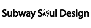 SUBWAY SOUL DESIGN logo