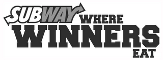 SUBWAY WHERE WINNERS EAT logo