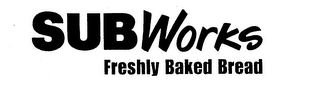 SUBWORKS FRESHLY BAKED BREAD logo