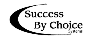 SUCCESS BY CHOICE SYSTEMS logo