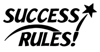 SUCCESS RULES!