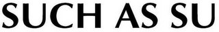 SUCH AS SU logo