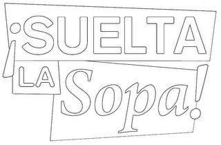 ¡SUELTA LA SOPA! logo