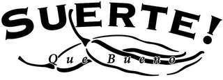 SUERTE! QUE BUENO logo
