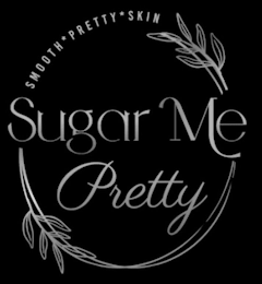 SUGAR ME PRETTY SMOOTH PRETTY SKIN logo