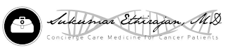 SUKUMAR ETHIRAJAN, MD CONCIERGE CARE MEDICINE FOR CANCER PATIENTS logo