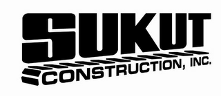 SUKUT CONSTRUCTION, INC.