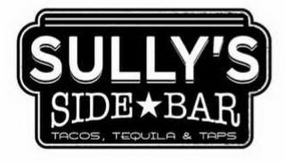 SULLY'S SIDE BAR TACOS. TEQUILA & TAPS logo