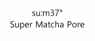 SU:M37° SUPER MATCHA PORE logo