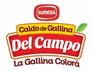 SUMESA CALDO DE GALLINA DEL CAMPO LA GALLINA COLORÁ logo
