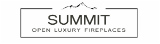 SUMMIT OPEN LUXURY FIREPLACES