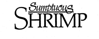SUMPTUOUS SHRIMP logo