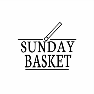 SUNDAY BASKET