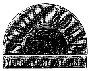 SUNDAY HOUSE YOUR EVERYDAY BEST logo