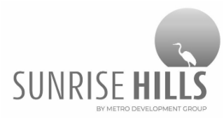 SUNRISE HILLS BY METRO DEVELOPMENT GROUP logo