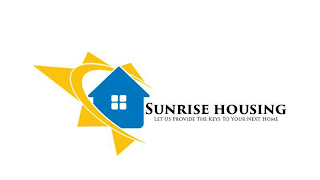 SUNRISE HOUSING. LET US PROVIDE THE KEYS TO YOUR NEXT HOME logo