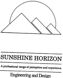 SUNSHINE HORIZON A PROFESSIONAL RANGE OF PERCEPTION AND EXPERIENCE ENGINEERING AND DESIGN logo