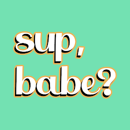 SUP, BABE? logo
