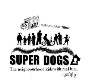 SUPA CHARACTERS' SUPER DOGS THE NEIGHBOURHOOD KIDS WILL REAL BITE JOEL BELING logo