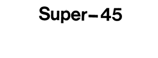 SUPER-45