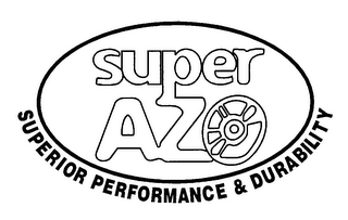 SUPER AZO SUPERIOR PERFORMANCE & DURABILITY logo