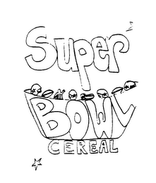 SUPER BOWL CEREAL
