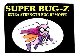SUPER BUG-Z EXTRA STRENGTH BUG REMOVER logo
