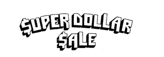 SUPER DOLLAR SALE logo