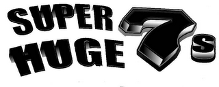 SUPER HUGE 7S logo