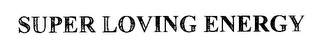 SUPER LOVING ENERGY logo