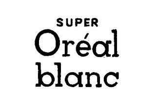 SUPER OREAL BLANC logo