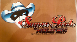 SUPER PEEK HOLD'EM NOW YOU CAN CHEAT AND GET AWAY WITH IT! logo
