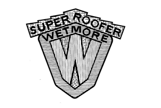 SUPER ROOFER WETMORE W logo