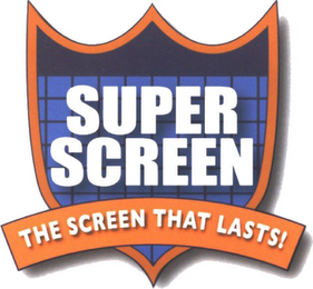 SUPER SCREEN THE SCREEN THAT LASTS! logo