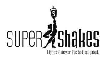 SUPER SHAKES S FITNESS NEVER TASTED SO GOOD. logo