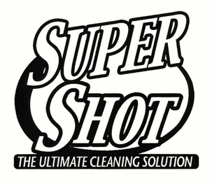 SUPER SHOT THE ULTIMATE CLEANING SOLUTION logo