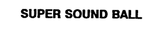 SUPER SOUND BALL logo