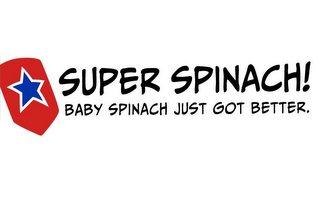 SUPER SPINACH BABY SPINACH JUST GOT BETTER. logo