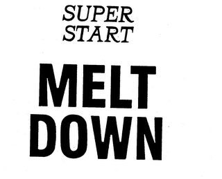 SUPER START MELT DOWN logo