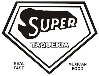 SUPER TAQUERIA REAL FAST MEXICAN FOOD logo