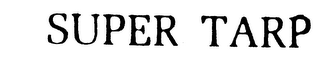 SUPER TARP