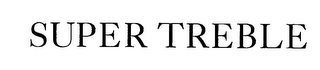 SUPER TREBLE logo